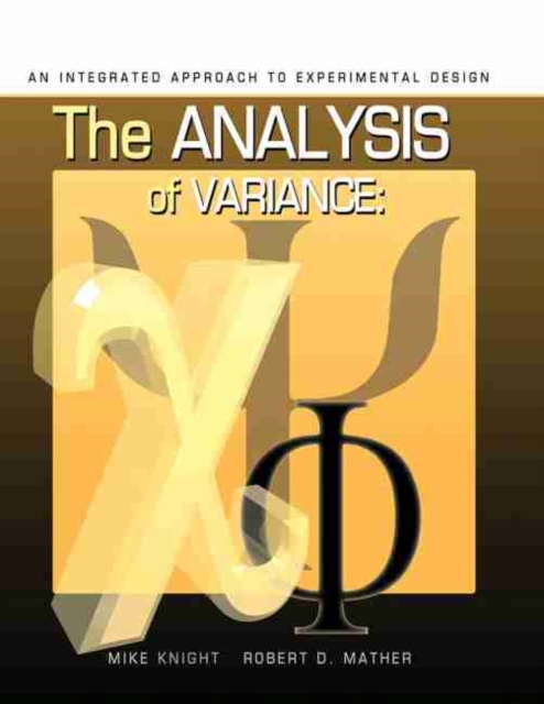Analysis of Variance An Integrated Approach to Experimental Design