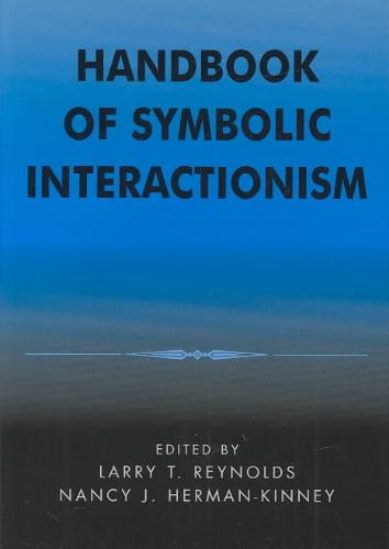 Handbook of Symbolic Interactionism 