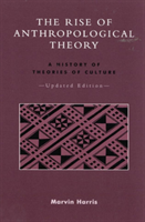 Rise of Anthropological Theory A History of Theories of Cultu