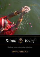 Ritual and Belief Readings in the Anthropology of Religion