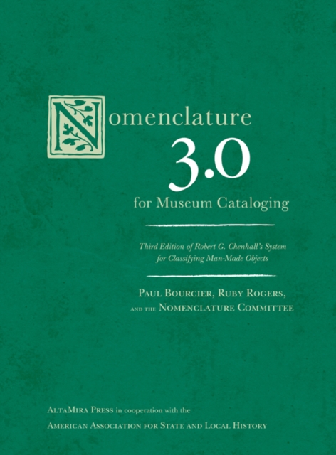 Nomenclature 3.0 for Museum Cataloging Robert G. Chenhall's System fo
