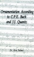 Ornamentation According to C.P.E. Bach and J.J. Quantz 