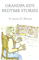 Grandpa Ed's Bedtime Stories 