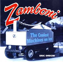 Zamboni The Coolest Machines on Ice