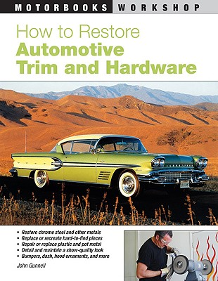 How to Restore Automotive Trim and Hardware 
