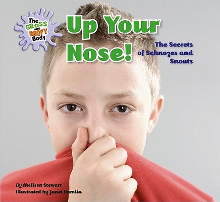 Up Your Nose 