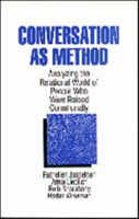 Conversation As Method Analyzing the Relational World