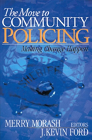 Move to Community Policing Making Change Happen