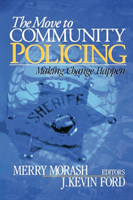 Move to Community Policing Making Change Happen