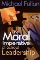 Moral Imperative of School Leadership 