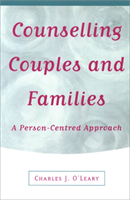Counselling Couples and Families A Person-Centred Approach