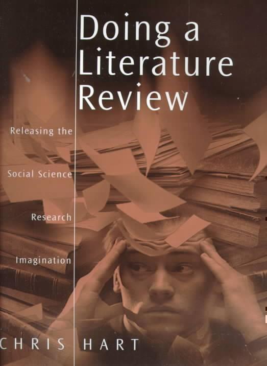 Doing a Literature Review Releasing the Social Science Research Imagination