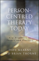 Person-Centred Therapy Today New Frontiers in Theory and Practice