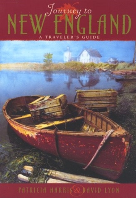 Journey to New England A Traveller's Guide