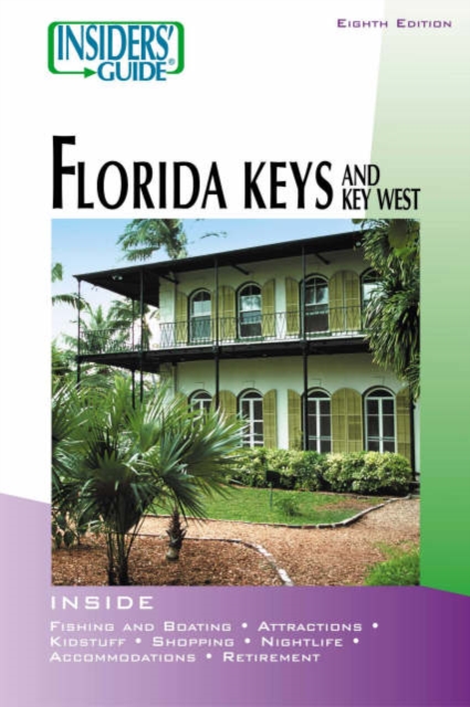 Insiders' Guide to the Florida Keys and Key West 