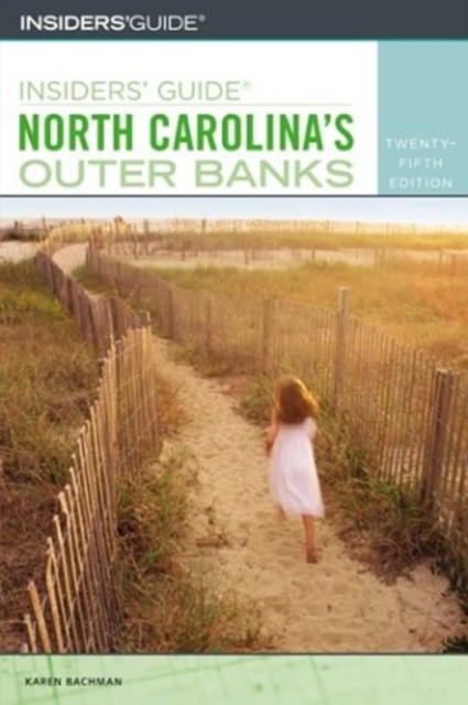 Insiders' Guide to North Carolina's Outer Banks 