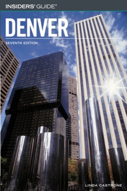 Insiders' Guide to Denver 