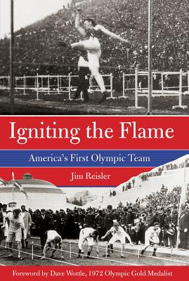 Igniting the Flame America's First Olympic Team