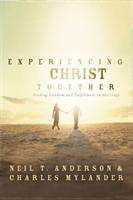 Experiencing Christ Together 