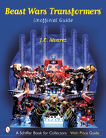 Beast Wars Transformersâ¢ The Unofficial Guide