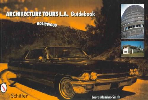 Architecture Tours L.A. Guidebook Hollywood