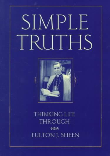 Simple Truths Thinking Things Through