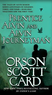 Prentice Alvin and Alvin Journeyman 