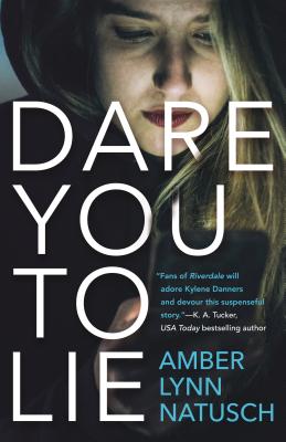 Dare You to Lie 