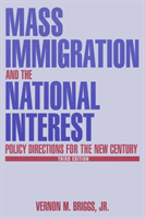 Mass Immigration and the National Interest Policy Directions for the New Century