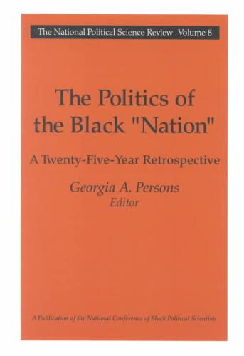 Politics of the Black Nation A Twenty-five-year Retrospective