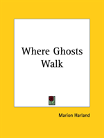 Where Ghosts Walk (1913) 