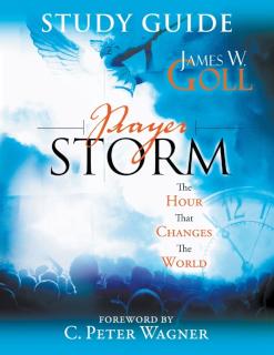 Prayer Storm The Hour That Changes the Worl