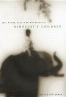 Self, Nation, Text in Salman Rushdie's "Midnight's Children" 