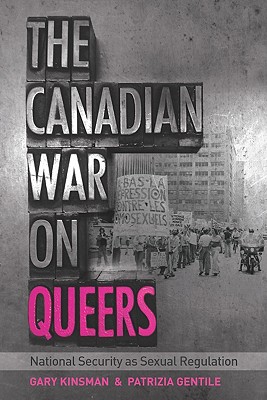 Canadian War on Queers National Security as Sexual Regulation