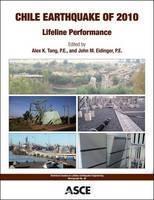 Chile Earthquake of 2010 Lifeline Performance