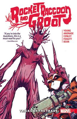Rocket Raccoon And Groot Vol. 1: Tricks Of The Trade 