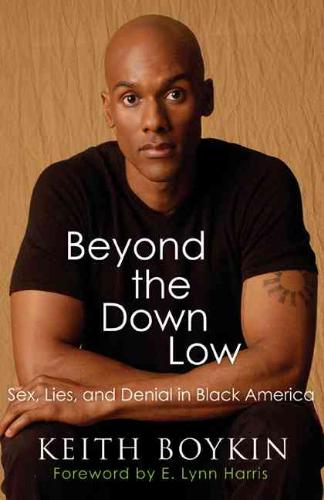 Beyond the Down Low Sex, Lies, and Denial in Black