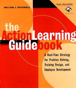 Action Learning Guidebook A Real-Time Strategy for Probl