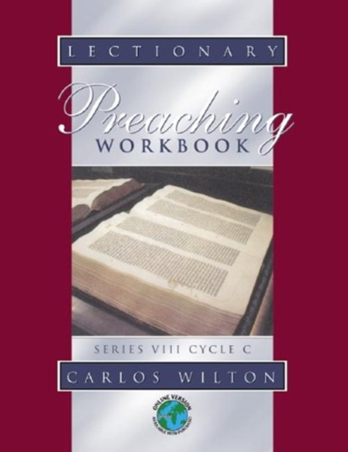 Lectionary Preaching Workbook Series VIII, Cycle C