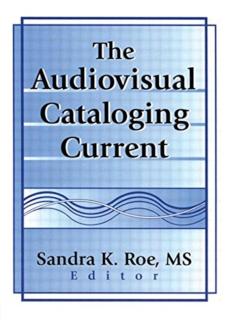 Audiovisual Cataloging Current 