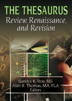 Thesaurus Review, Renaissance, and Revision
