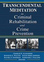 Transcendental MeditationÂ® in Criminal Rehabilitation and Crime Prevention 