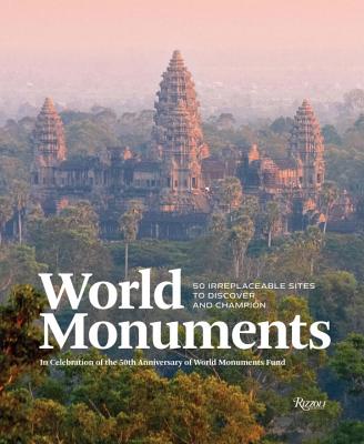World Monuments 50 Irreplaceable Sites To Disc