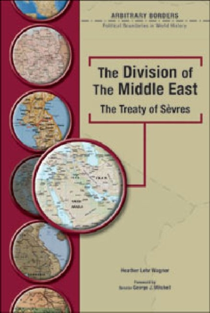 Division of the Middle East The Treaty of Sevres