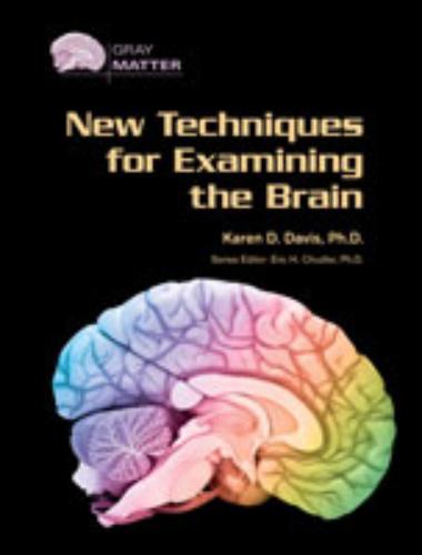 New Techniques for Examining the Brain 