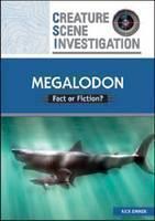 Megalodon Fact or Fiction?