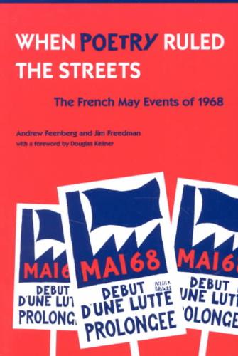When Poetry Ruled the Streets The French May Events of 1968