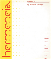 Ezekiel 2 A Commentary on the Book of the Prophet Ezekiel, Chapters 25-48