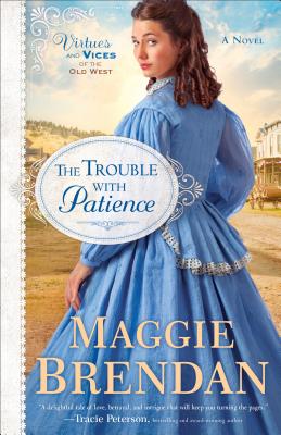 Trouble with Patience â A Novel 