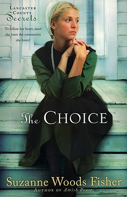 Choice â A Novel 